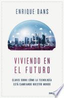 Viviendo en el futuro