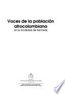 Voces de la población afrocolombiana en la localidad de Kennedy