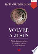 Volver a Jesús