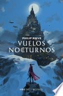 Vuelos nocturnos (Mortal Engines 0)