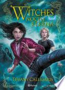 Witches 5. Noche eterna