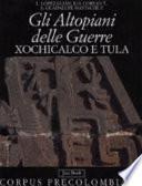 Xochicalco y Tula