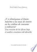 ¿Y si eliminamos el límite máximo a las tasas de interés en los créditos de consumo y ordinario?