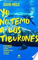 Yo no temo a los tiburones