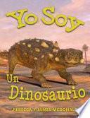 Yo Soy un Dinosaurio