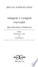 Yonquis y yanquis ; Salvajes