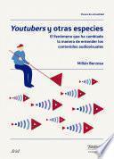 Youtubers y otras especies