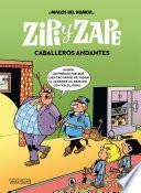 Zipi y Zape. Caballeros andantes (Magos del Humor 210)