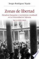 Zonas de libertad (vol. I)